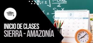 Inicio de clases Sierra Amazonia Ministerio de Educacion