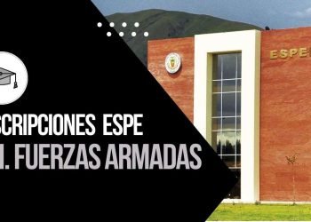 Inscripciones ESPE Universidad de las Fuerzas Armadas ecuador